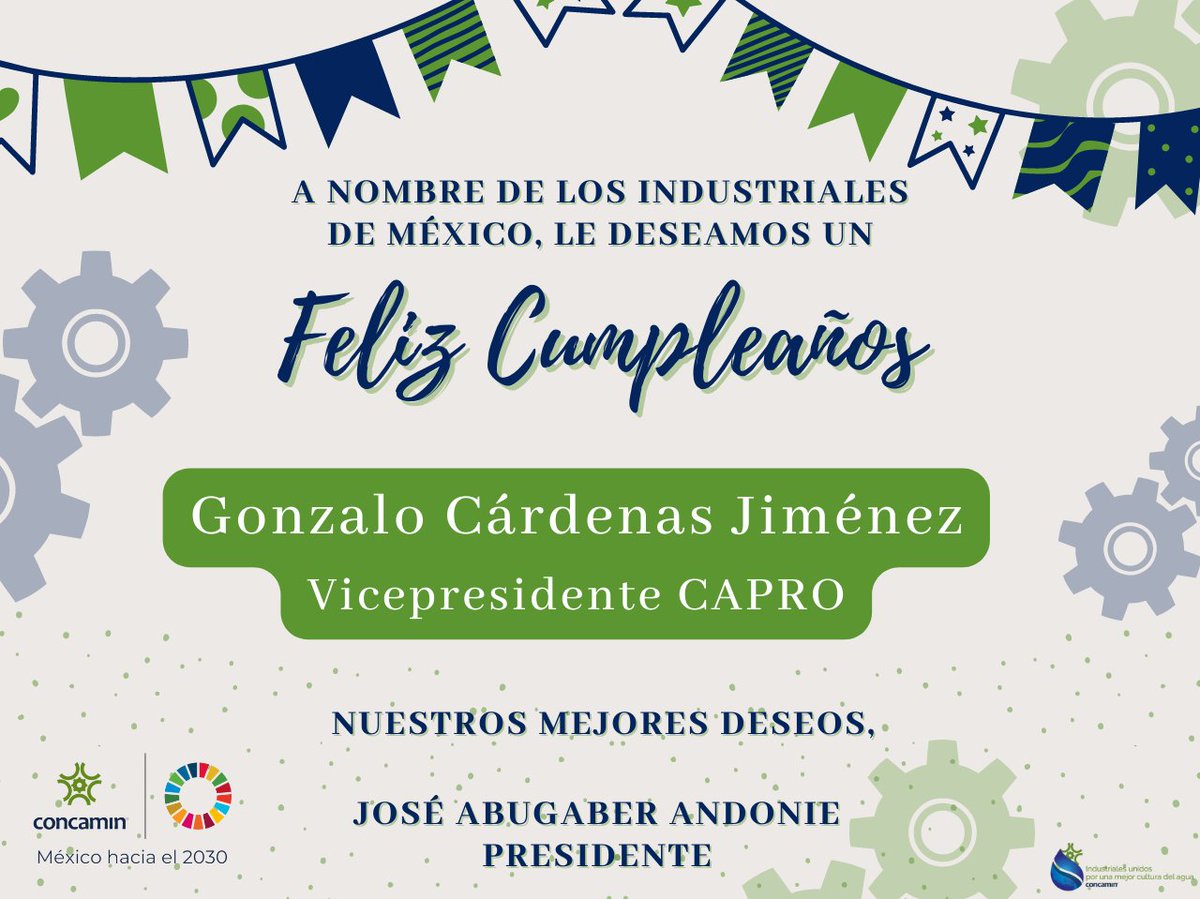CONCAMIN's tweet photo. 🥳 Muy feliz cumpleaños Gonzalo Cárdenas Jiménez, vicepresidente de #CAPRO.  ¡Un fuerte abrazo de parte de todos los que conformamos la Confederación! https://t.co/d1xSfgN4D0