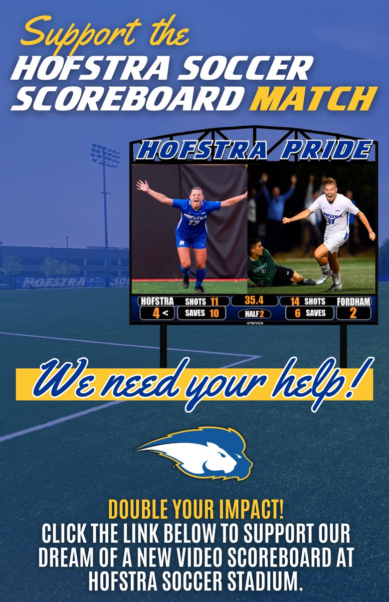 One month left to double your impact! Help make our dream a reality by making a gift to support our dream of installing a brand-new video board at the #Hofstra Soccer Stadium before August 31!

give.hofstra.edu/hofstra-soccer…

#PrideOfLI