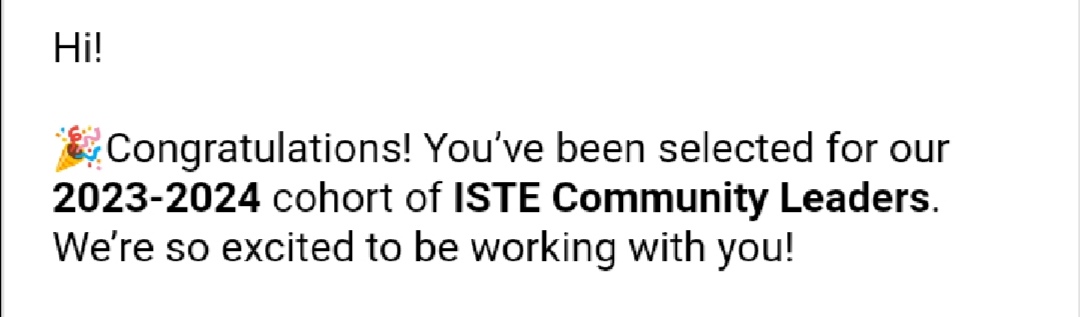 Excited and Thankful 🎉 
I am grateful to ISTE for selecting me as one of their Community Leaders for the 2023-2024 cohort! 🌟 It's an honor to be part of such a passionate and innovative community. Thank you #ISTE, for this incredible opportunity  #ISTECommunityLeaders