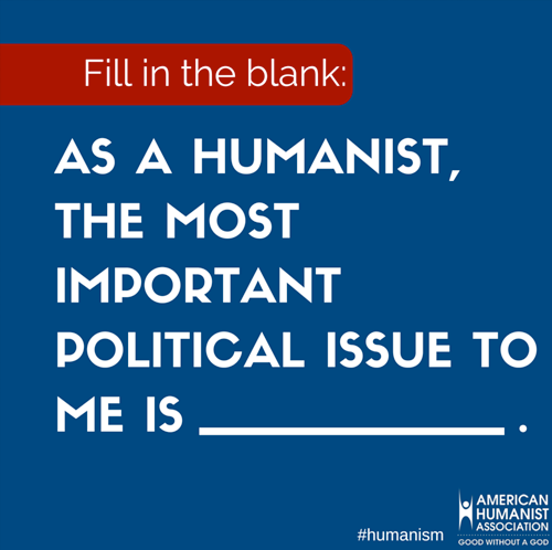 americnhumanist's tweet image. What political issues are #humanists talking about and acting on? 🎤