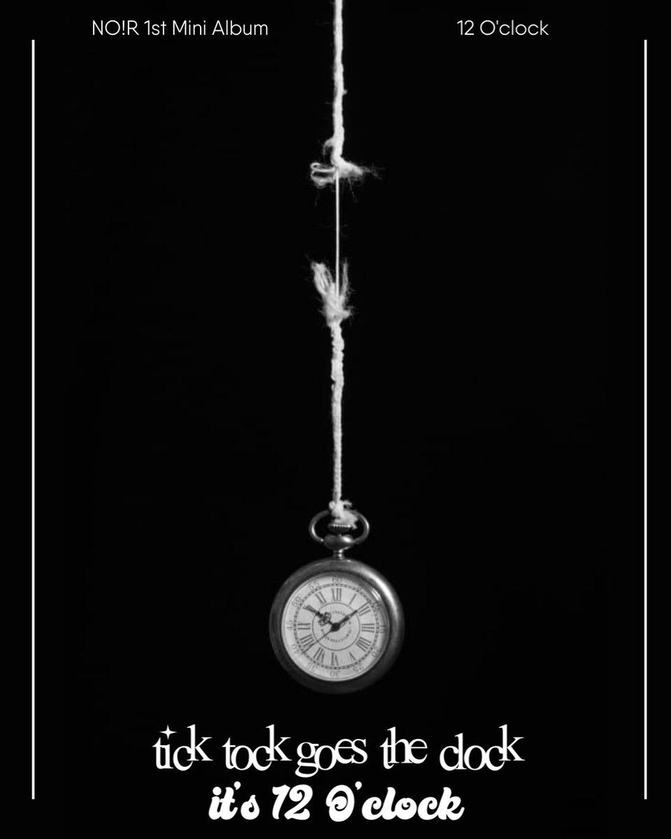 ZingLabels's tweet photo. NO!R . 1st Mini Album
12 O'clock

tick.. tock.. https://t.co/KmoPd1WaWX