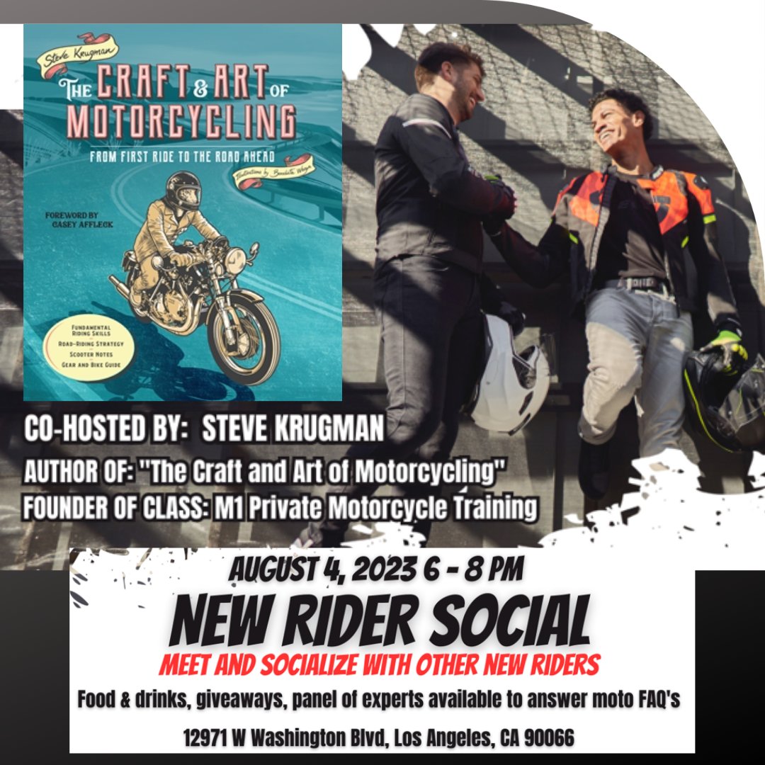 THIS FRIDAY: Get to the New Rider Social co-hosted by <a href="/BeachMotoLA/">Beach Moto</a> and Steve Krugman, author of  The Craft and Art of Motorcycling. Food, drinks, Q+A, book giveaways and more!  

#motorcycles #learntoride #TimeToRide #letsride #LosAngeles
