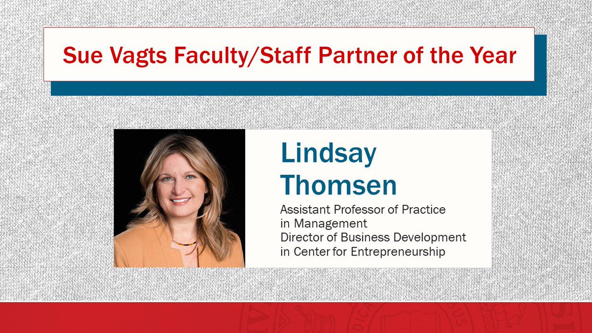 The 2023 Sue Vagts Faculty/Staff Partner of the Year is Dr. Lindsay Thomsen, assistant professor of practice and director of business development, who goes above and beyond building relationships with employers and enhancing career development for students.