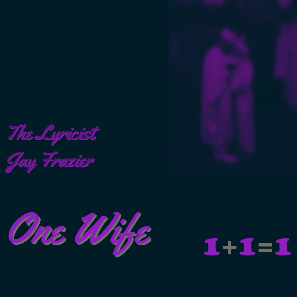 mrjayfrazier's tweet photo. #newsingle #OneWife #1+1=1 #outnow #availablefordownload #onlyatthelinkinmybio https://t.co/9PJAJt3HVu https://t.co/fkhvk5jG2p