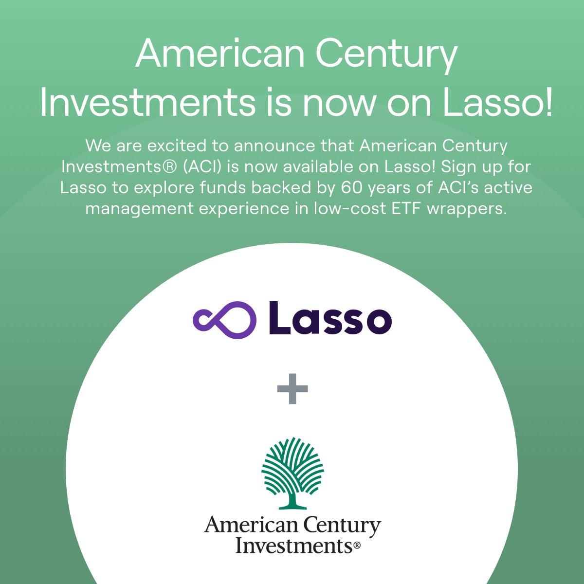 Lasso (@thelassoapp) on Twitter photo We are excited to announce that <a href="/AmericanCentury/">American Century Investments</a> is now available on Lasso! American Century has 60 years of active management experience and their ETFs provide the benefits of active management in a passive wrapper. Join us in welcoming them to the platform! We are excited to announce that <a href="/AmericanCentury/">American Century Investments</a> is now available on Lasso! American Century has 60 years of active management experience and their ETFs provide the benefits of active management in a passive wrapper. Join us in welcoming them to the platform!