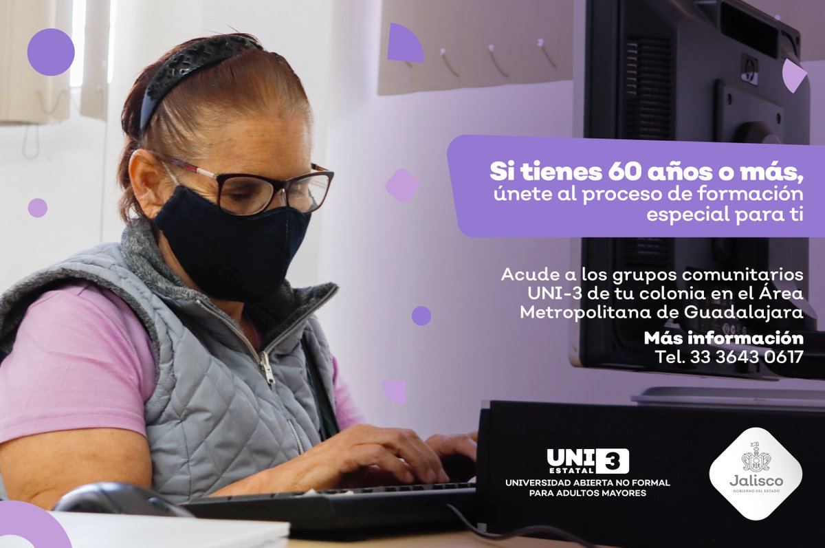 DIFJalisco's tweet photo. Nunca es tarde para aprender, acude a la Universidad No Formal de Adultos Mayores #UNI3 e íntegrate a nuevas actividades. Infórmate al Juan de Dios Robledo 200, Col. San Juan Bosco. Guadalajara, Jal. Tel. 33 36 43 06 17. https://t.co/36dzbJlq00