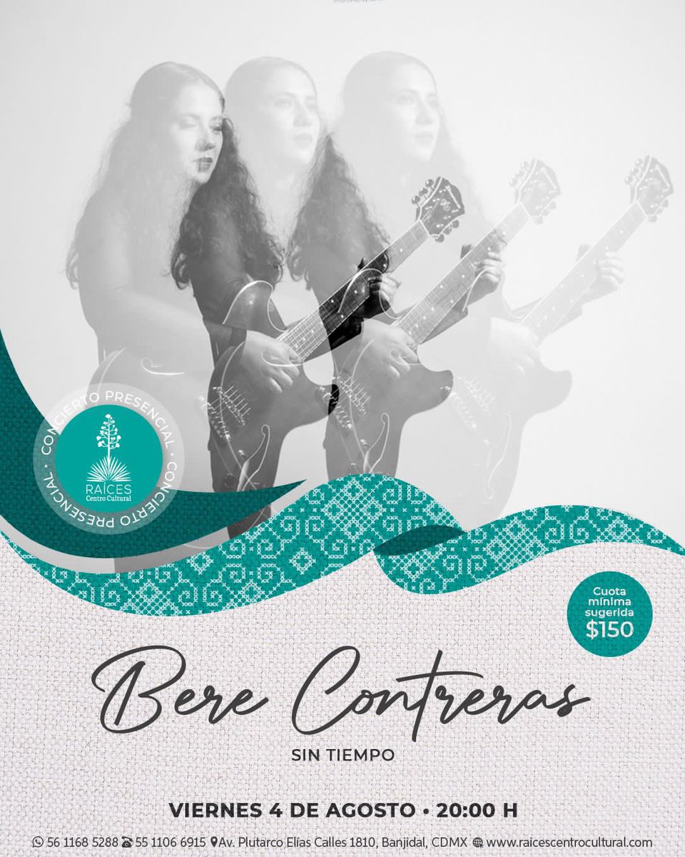 LoIntelecM's tweet photo. Bere Contreras presentará su álbum (2022) titulado “Sin Tiempo” en Raíces Centro Cultural, Ciudad de México el 4 de agosto. 

Reserva a los números 55 1106 6915 y por
WhatsApp al 55 1168 5288.

Escucha⌛ "Sin Tiempo" 
https://t.co/STirsZlHBV https://t.co/ZuOSPeC6Qm