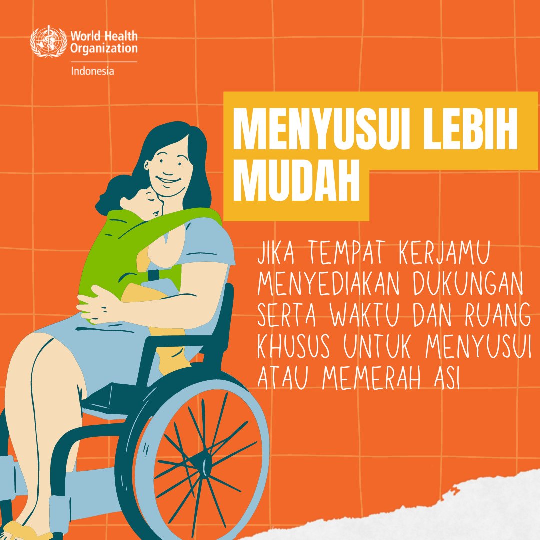 WHOIndonesia's tweet photo. #MenyusuiLebihMudah jika tempat kerjamu menyediakan dukungan serta waktu dan ruang khusus untuk menyusui atau memerah ASI https://t.co/FuKCsCyWvv