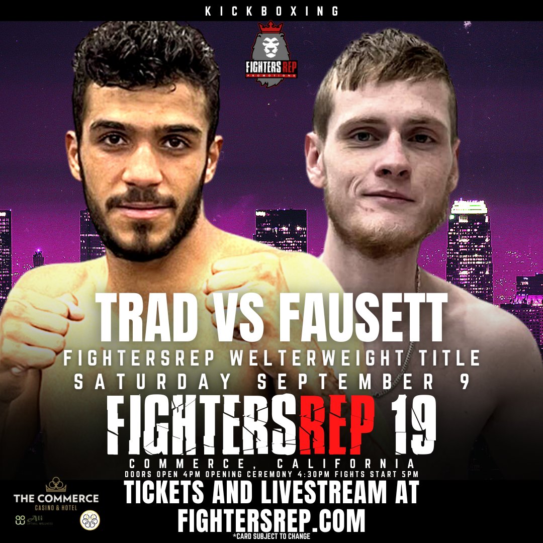 FightersRep's tweet photo. Trad 🆚 Fausett - Who will be the next Welterweight King? 👑 🥊💥 Get FightersRep 19 tickets/livestream in the bio link 🎟️
#FightersRep19 #Kickboxing #CommerceCasino #CombatSports #LosAngeles #TitleFight #Welterweight #Ranked #TradFaus3tr #Banger #InstaWar #Instagram #instagood https://t.co/5a405bE5fm