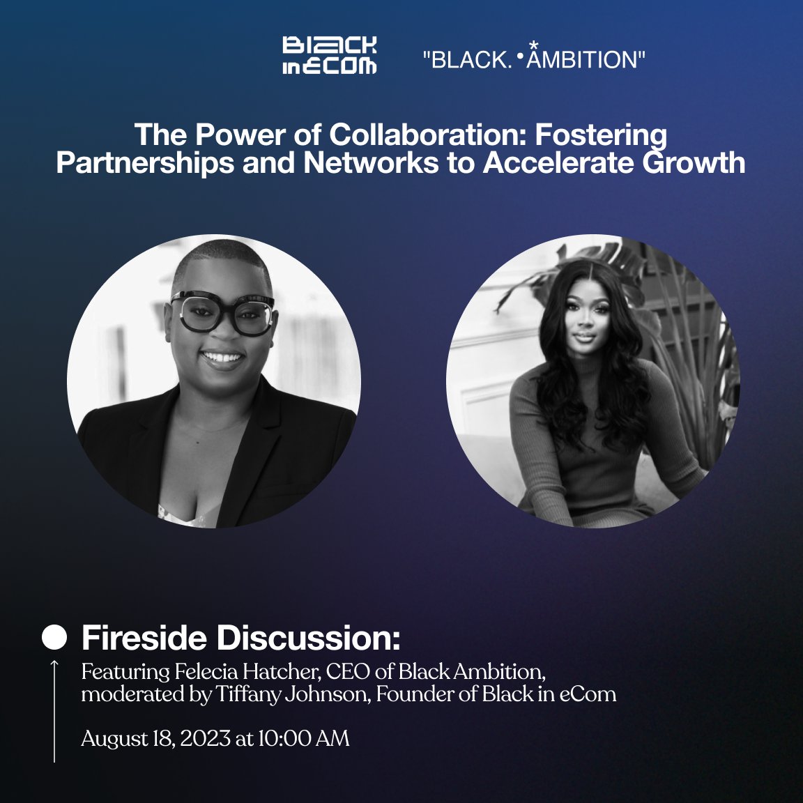 blackambitionpz's tweet photo. Join us on August 18, 2023, at Black in eCom's Main Stage for a powerful fireside chat with Felecia Hatcher, CEO of Pharrell Williamsβ Black Ambition.
π₯ Use our code, AMBITION23, for discounted tickets at Black in eCom! https://t.co/R0JNjEJsPC
#BlackinEcom #BlackAmbition https://t.co/SiO1M7oXab