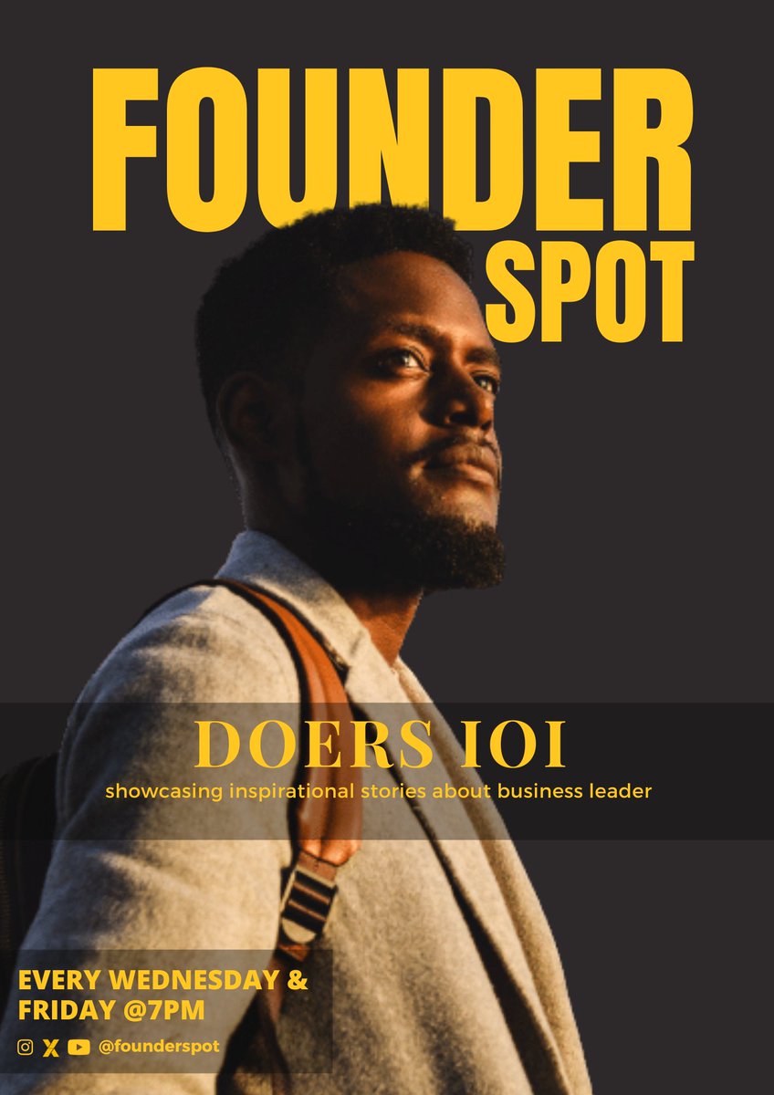 founderspot's tweet photo. *Doers101* showcasing inspirational stories of Business leaders  Every Wednesday and Friday @7pm on @Founderspot IG &amp; X https://t.co/ARCaC2T4oF