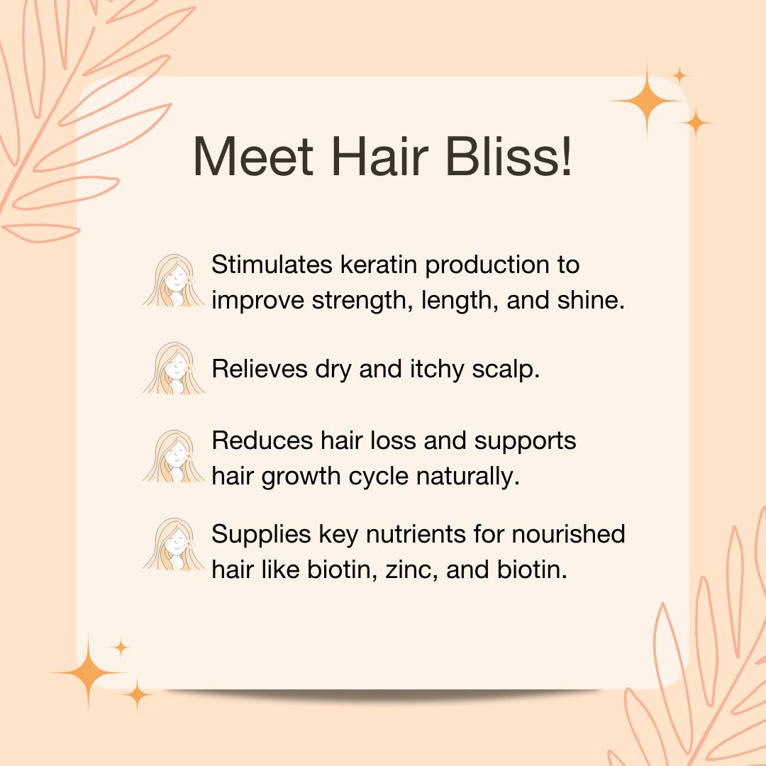 Say hello to Hair Bliss! ✨

It features #ceramides, a nutrient that help improve all aspects of #hair health, gluten-free millet seed extract that helps #stimulate and encourage hair #growth, and other #key nutrients for nourished hair like #biotin, zinc, and vitamin B6.