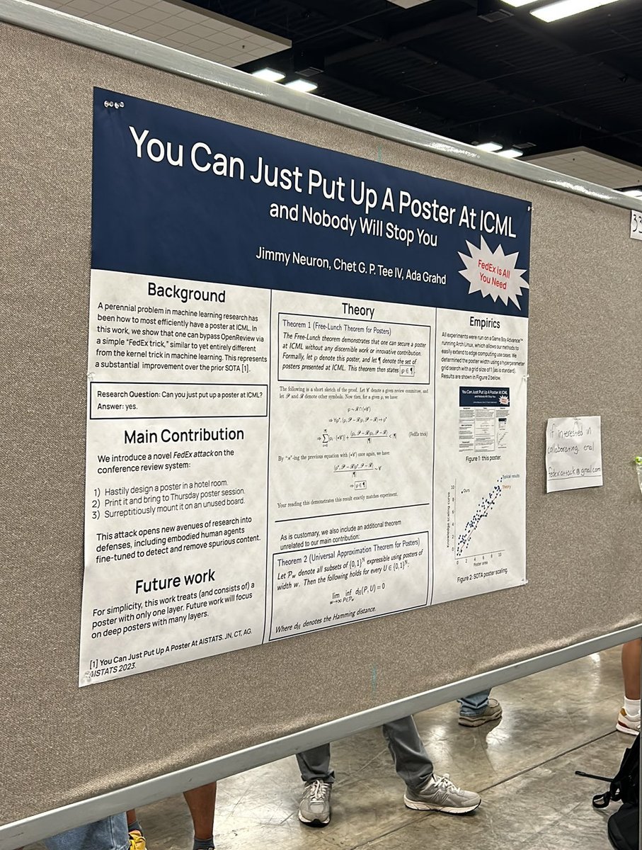 the thing of note about this image is not that you can put up a poster at ICML

but rather, that this generalizes to a much broader category of 'you can do X and no one will stop you!', and that this category includes many things none of us have  yet pondered