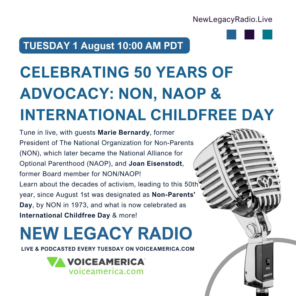 Tune in live, on Tuesday, 1 August on NLR at 10am PDT/1pm EST/6pmBST. Guests are Marie Bernardy &amp; Joan Eisenstodt, who played key roles in The National Organization for Non-Parents (NON/NAOP), NON first designated August 1st as  Non-Parents' Day in 1973. 

voiceamerica.com/episode/146082…