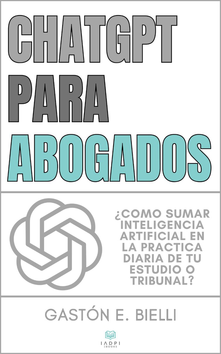 “ChatGPT para abogados”

Nueva obra de mi autoría que hemos publicado en nuestra plataforma - editorial <a href="/IADPI_Ebooks/">IADPI_Ebooks</a>.

Sigue 👇👇👇