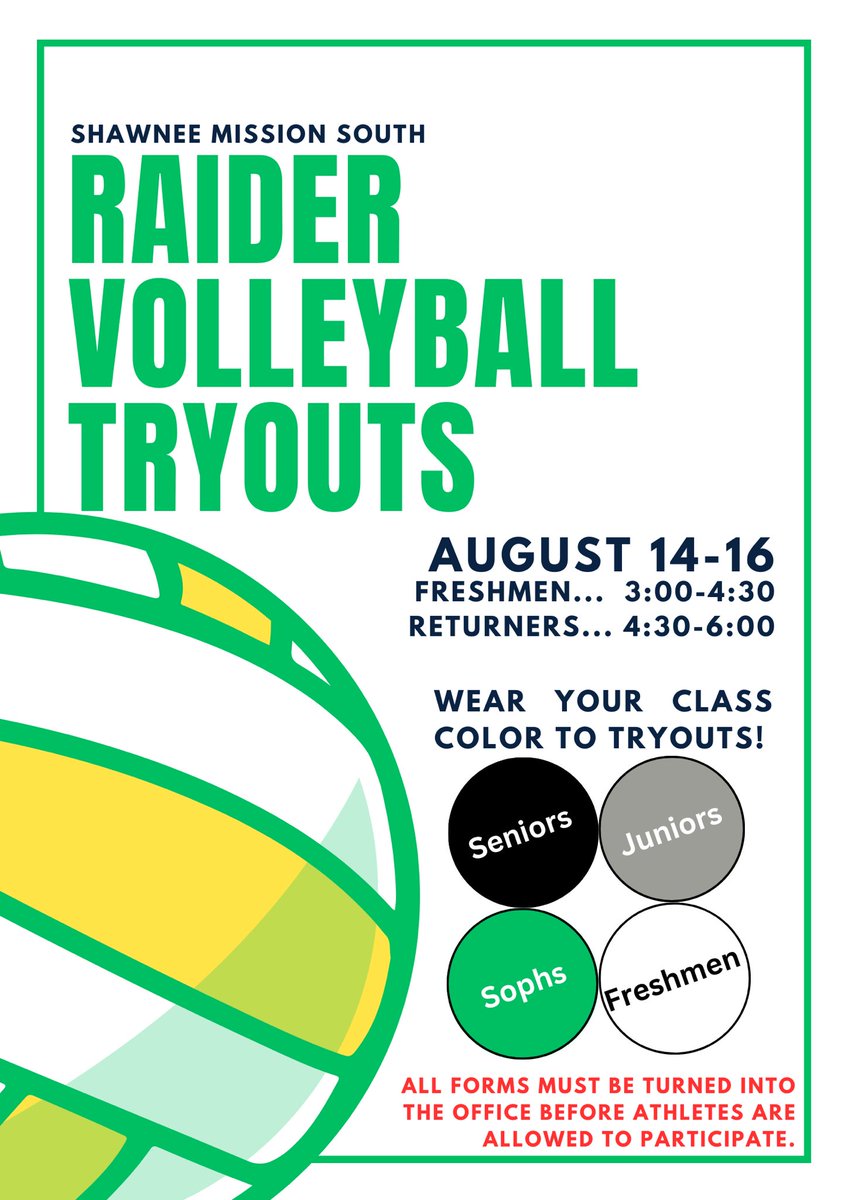 Volleyball tryouts are August 14th - 16th! Freshmen will be 3:00 - 4:30pm. Returners will be 4:30-6:00pm. Wear your class color shirt. 

Be sure to have your physical and all forms completed and turned into the office before the first day. 💚🏐💛
<a href="/SMSouthTDain/">Dr. Todd Dain</a> <a href="/SMSRaidersAD/">Mark Mahoney</a>