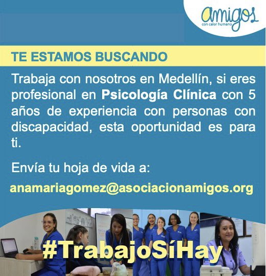 AsoAmigos's tweet photo. Trabaja con nosotros en Medellín, si eres profesional en Psicología Clínica con 5 años de experiencia con personas con discapacidad, esta oportunidad es para ti.
Envía tu hoja de vida a: anamariagomez@asociacionamigos.org https://t.co/PiT0MeTAJH