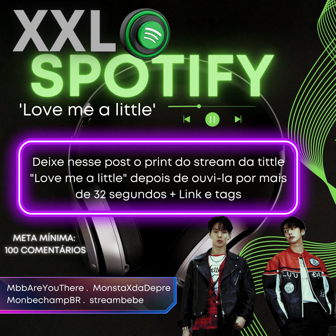 MbbAreYouThere's tweet image. 🐻🐢SUPPORT #TheUnseen

Mbbs, hj nós vamos de support no SPOTIFY na tittle 'Love me a little'💪

📣Copie o link lá do app verdinho💚 adicione as tags e o print de stream no post principal.

⚠️Meta mínima: 100 comentários
#SHOWNU #셔누
#HYUNGWON #형원
#몬스타엑스
@OfficialMonstaX