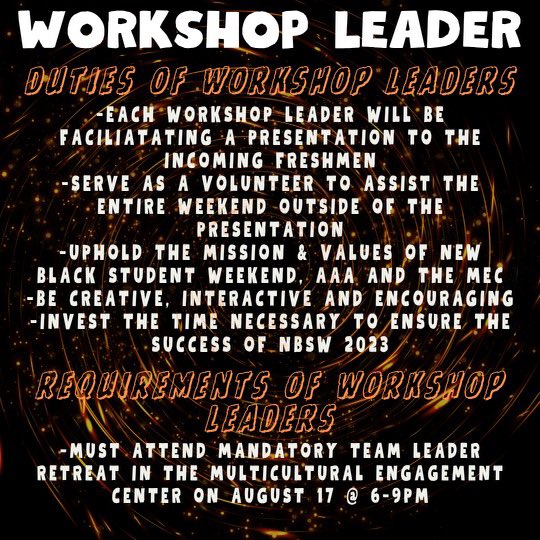 Calling all upperclassmen 🤭🗣️The application for Team Leader and Workshop Leader are now live!

Applications close Friday, August 4 at 11:59 PM. Link in Bio!! 🤘🏾