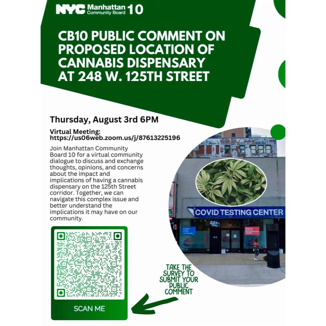 Manhattan Community Board 10 has filed for a 30-day extension to provide our official opinion on the proposed cannabis dispensary on 125th Street. We are seeking valuable insights from the public. The deadline to submit comments & statements is August 9th. ow.ly/GLy850PpnGt