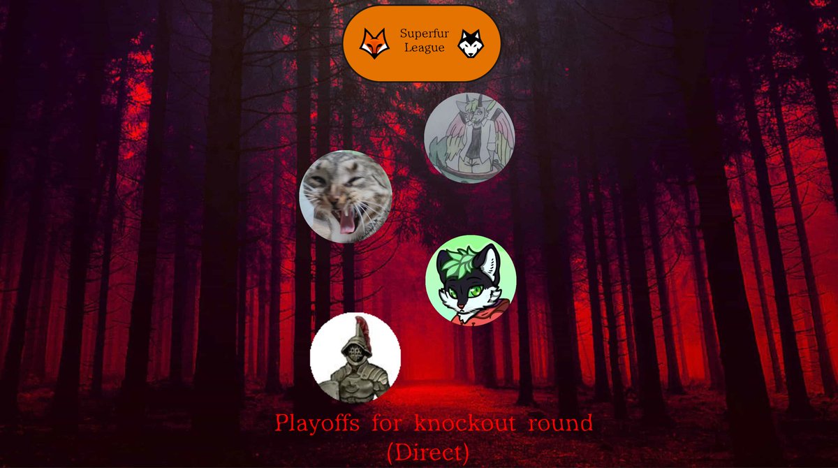 Furry League announcement

Playoffs for direct spot in knockout rounds:

Draw - August 1
Playoff 1 - August 2
Playoff 2 - August 3

Possible opponents:
@Dracothedrusky 
<a href="/rexzyyowo/">rexy</a> 
@underneath_th1s 
<a href="/Iwillberetarded/">YourAverageDude 🇲🇾</a>