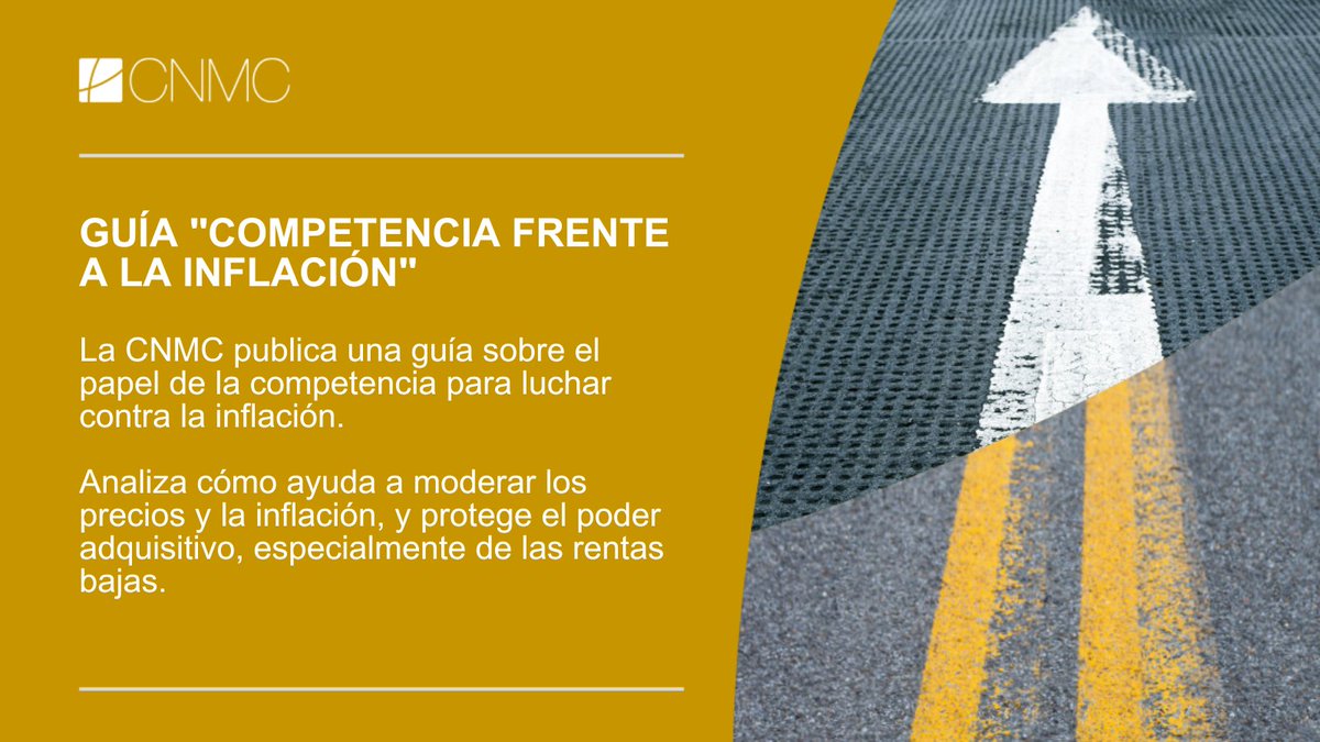 CNMC_ES's tweet photo. #PromoCompetencia| La CNMC publica una #guía sobre el papel de la #competencia para luchar contra la #inflación.
📃 NP: https://t.co/6JNgRRZiVK https://t.co/mksh23gM68