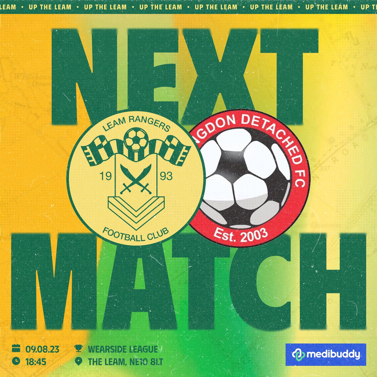 LeamRangers's tweet photo. 𝗡𝗘𝗫𝗧 𝗠𝗔𝗧𝗖𝗛 
🆚 @FarringdonSafc
🏆 @WearsideLeague Premier Division
🗓️ Wed, 09 Aug
⏰ 6:45PM KO
🏟️ The Leam, NE10 8LT
🎟️ £3/£1

First home mid-weeker of the season - it'd be great to get a good crowd to support the lads!

Match sponsored by: @medibuddy

#UpTheLeam #UTL🔰 https://t.co/8ftyW5hQLz