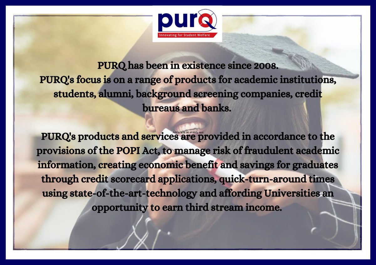 Have you heard about <a href="/purqsa/">PURQ</a>? 

It is an advanced online technology platform that provides controlled, POPI-Compliant access to an extensive centralised database on higher education qualification information to support graduates economically.

#PURQ #InnovatingForStudentWelfare