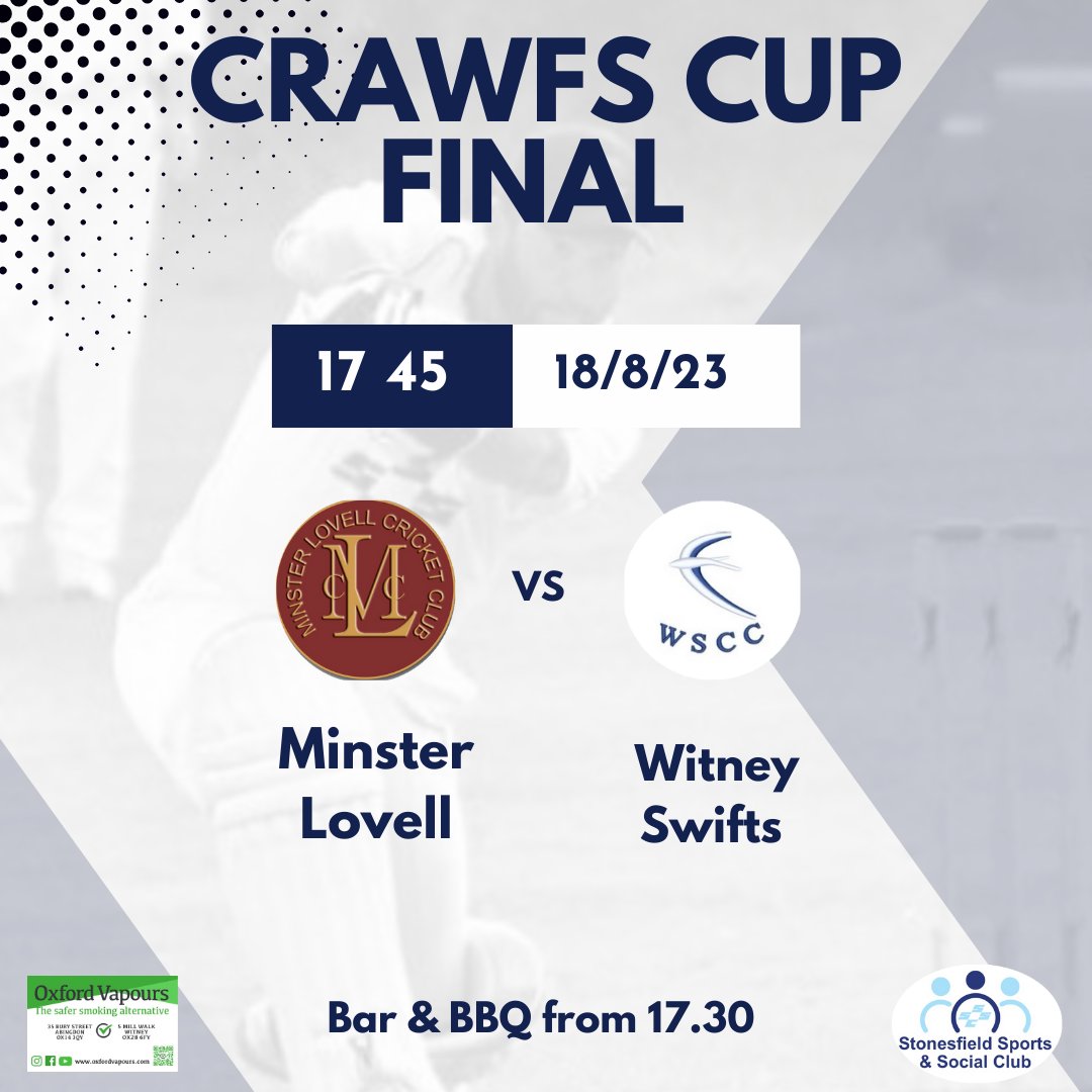 Stonesfield Cricket Club (@stonesfieldcc) on Twitter photo 🏏 CRAWFS CUP FINAL 🏏
Friday 18th August will see a repeat of the 2022 final as <a href="/WitneySwiftsCC/">Witney Swifts CC</a> look to defend their crown against <a href="/MinsterLovellCC/">Minster Lovell Cricket Club (P)</a>
🏏 5.45pm 🏏
🍔 BBQ 🌭
🍻 BAR 🥂
🍕PIZZA 🍕 🏏 CRAWFS CUP FINAL 🏏
Friday 18th August will see a repeat of the 2022 final as <a href="/WitneySwiftsCC/">Witney Swifts CC</a> look to defend their crown against <a href="/MinsterLovellCC/">Minster Lovell Cricket Club (P)</a>
🏏 5.45pm 🏏
🍔 BBQ 🌭
🍻 BAR 🥂
🍕PIZZA 🍕