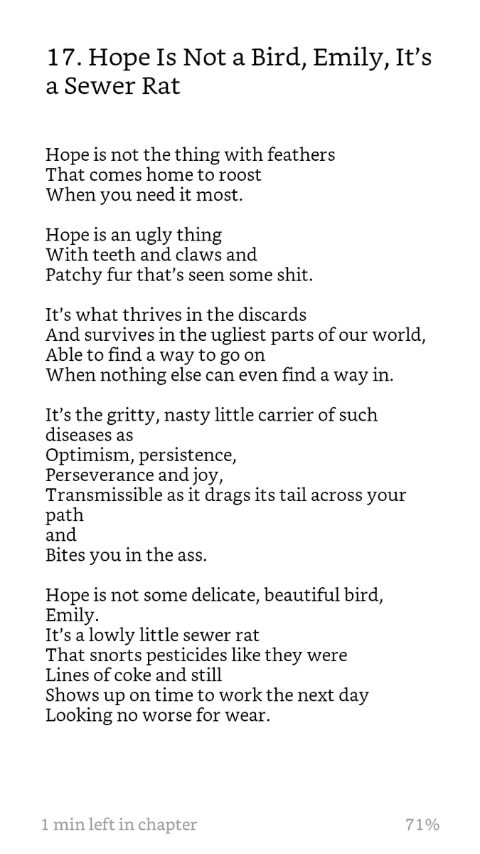 <a href="/PositiveNewsUK/">Positive News</a> I really like the way poet <a href="/Freelancer00101/">Caitlin Seida</a> describes hope:

Hope Is Not a Bird, Emily, It’s a Sewer Rat
by Caitlin Seida
transactionswithbeauty.com/home/sustainth…

(PS. Like the poem? Support your favourite poets by buying their books 💜  goodreads.com/en/book/show/4…)