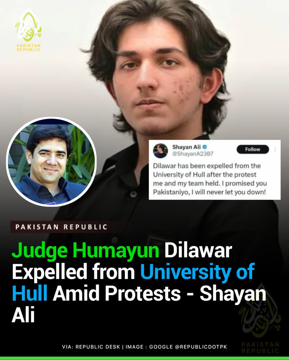 republicdotpk's tweet photo. PTI young activist in the UK, Shayan Ali has claimed that the University of Hull has expelled Session Court judge Hamayon Dilawar

#pakistanrepublic #judgedilawar #shayanAli #hulluniversity
#عمران_خان_کو_رہا_کرو https://t.co/OXOQhxUHk5