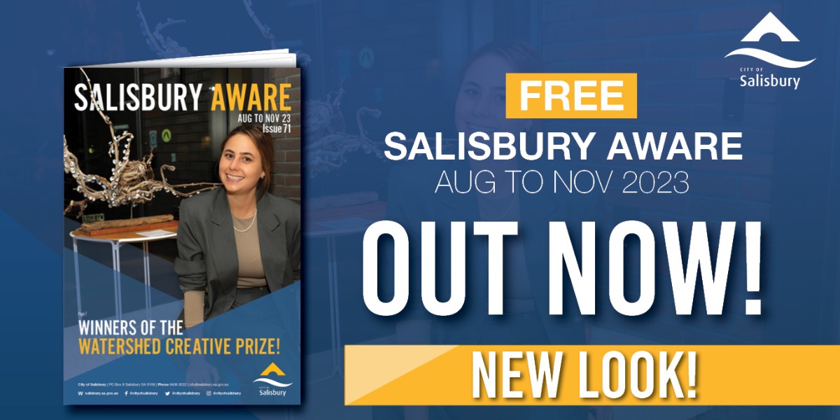 We've made some updates to how you can choose to receive Salisbury Aware. Whether you prefer the printed format, the simplified digital format, or you'd like to embrace a bit of both, you can now access local stories in whichever way suits your lifestyle. salisbury.sa.gov.au/salisburyaware
