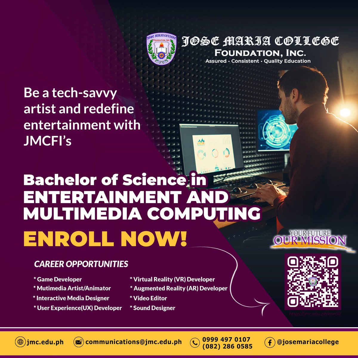 jmcedu_ph's tweet photo. Be a tech-savy artist and redefine entertainment with JMCFI's

Contact us at:
email: communications@jmc.edu.ph
(+63)999 4970 107, (082)286 0585
Admissions: (082)286-0582
Visit us at https://t.co/5K7wAmyYi4
#college
#freeadmission
#schoolinDavao
#JMarianExcellence https://t.co/LmL7CBVEAJ