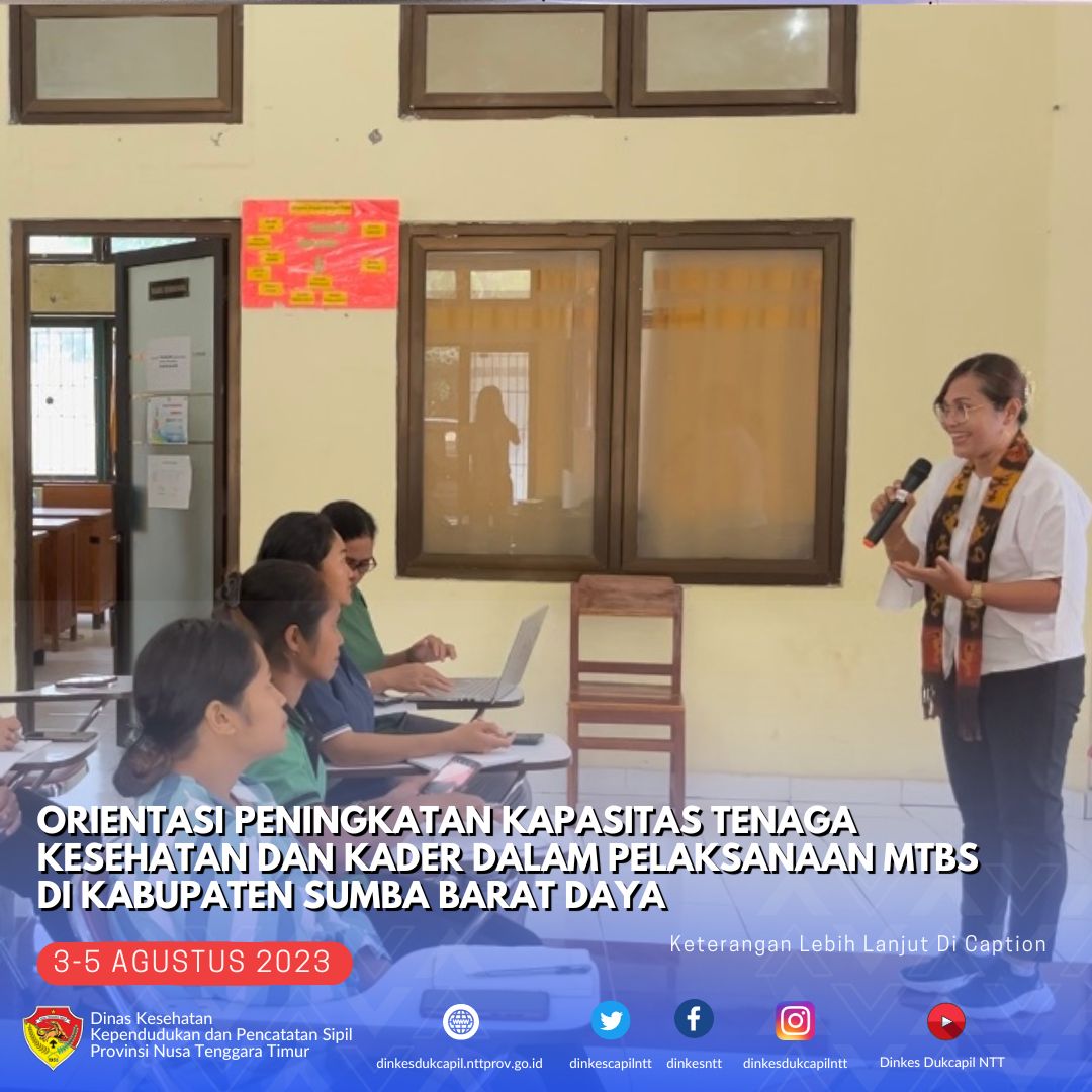 dinkesntt's tweet image. Orientasi  Peningkatan Kapasitas Tenaga Kesehatan dan Kader dalam Pelaksanaan Manajemen Terpadu Balita Sakit Berbasis Masyarakat (MTBS-M) dilaksanakan di Kabupaten Sumba Barat Daya pada tanggal 03-05 Agustus 2023. #dinkesdukcapilntt2023 #seksiKesgagiziKB #MTBS-M #cegahstunting