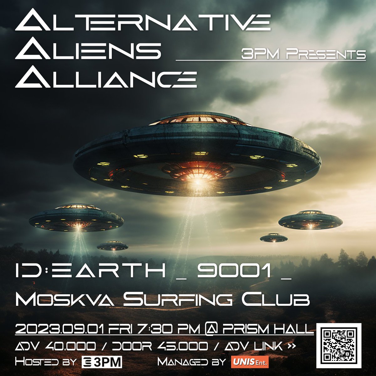 3PMmusicnft's tweet photo. 📢Ticket Open Announcement
🛸Alternative Alience Alliance🛸
3PM Presents
📅23.09.01(Fri.) 7:30 PM
🔮Prism Hall
🎫ADV 40,000KRW / DOOR 45,000 KRW
📍예매 바로가기
https://t.co/VoIXBvcxkk
#AlternativeAliensAlliance #AAA #3PMlive #3PMmusic https://t.co/GYWg2s8uV7