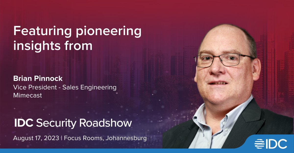 idcmetaevents's tweet image. Register to attend the IDC Security Roadshow on the 17th of August and get to hear @Mimecast VP Sales Engineering, Brian Pinnock, sharing his insights and expertise on combatting risks and realities of the modern work surface through collaboration security
#IDCITSECURITY