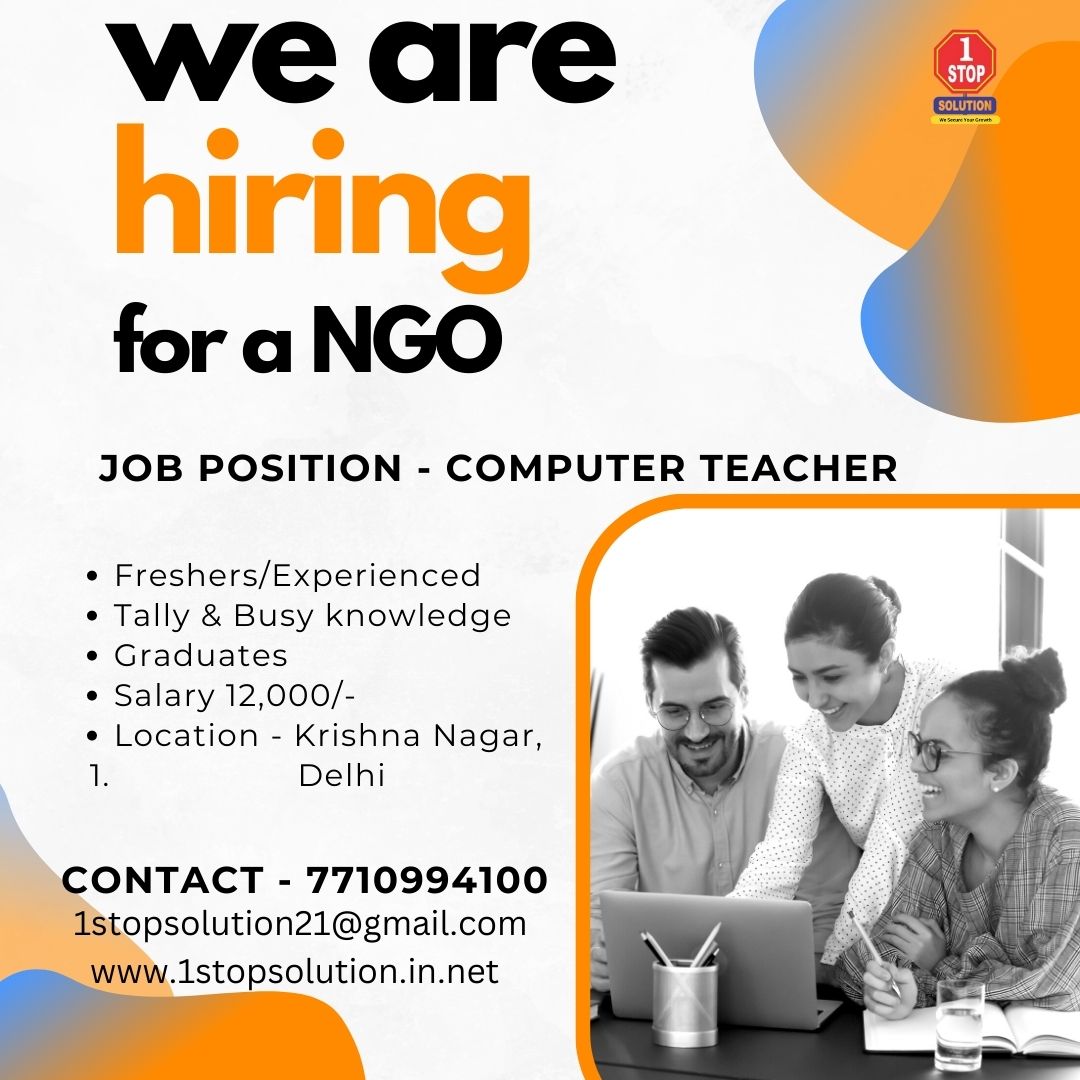 A legally registered NGO is hiring Computer Teachers for Krishna Nagar, Delhi.
Call 7710994100 to setup an interview

#recruitment #staffing #computerteacher #hr #placementservices