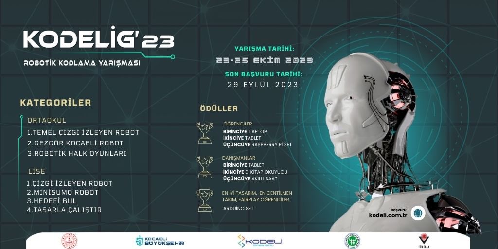 KODELİG'23 Robotik ve Kodlama Yarışma başvuru süresi uzatıldı.🤖 

SON BAŞVURU: 29 Eylül 2023

23-25 Ekim 2023 tarihlerinde gerçekleşecek yarışma için başvuru yap, büyük heyecanı kaçırma! 🚀
Başvuru: kodeli.com.tr

#kodeliprojesi #robotikkodlama