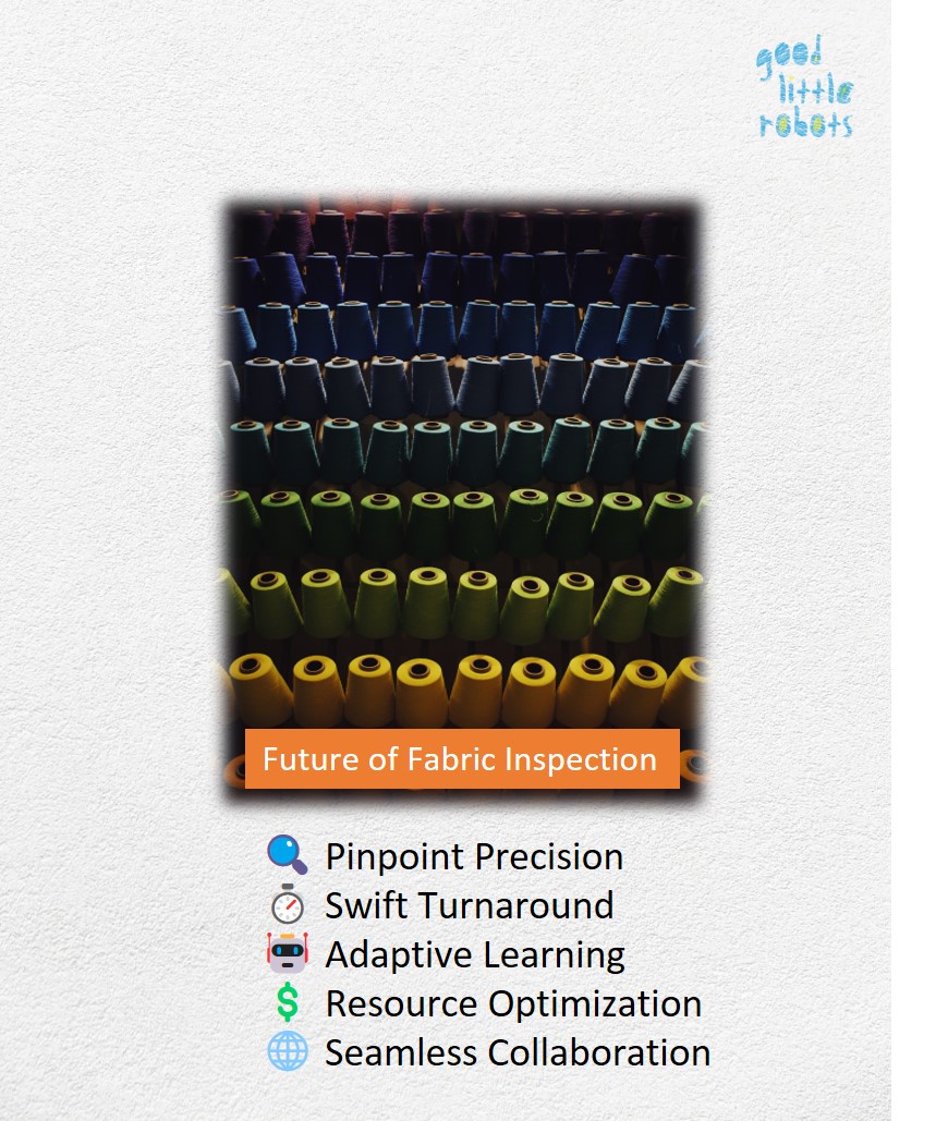 GoodLittleRobot's tweet image. Say hello to efficiency, accuracy, and quality like never before. Our AI-based fabric inspection software revolutionizes the textile industry.

Upgrade your quality control game today!

For more details, write to us on info@goodlittlerobots.in

#FabricInspection #garments #ai