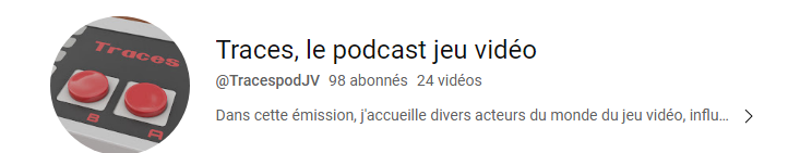 Après presque deux ans d'existence, Traces est sur le point de passer la barre symbolique des 100 abonnés sur Youtube. Un grand merci aux gens qui soutiennent l'émission et rdv ce samedi pour parler d'un gros jeu ^^