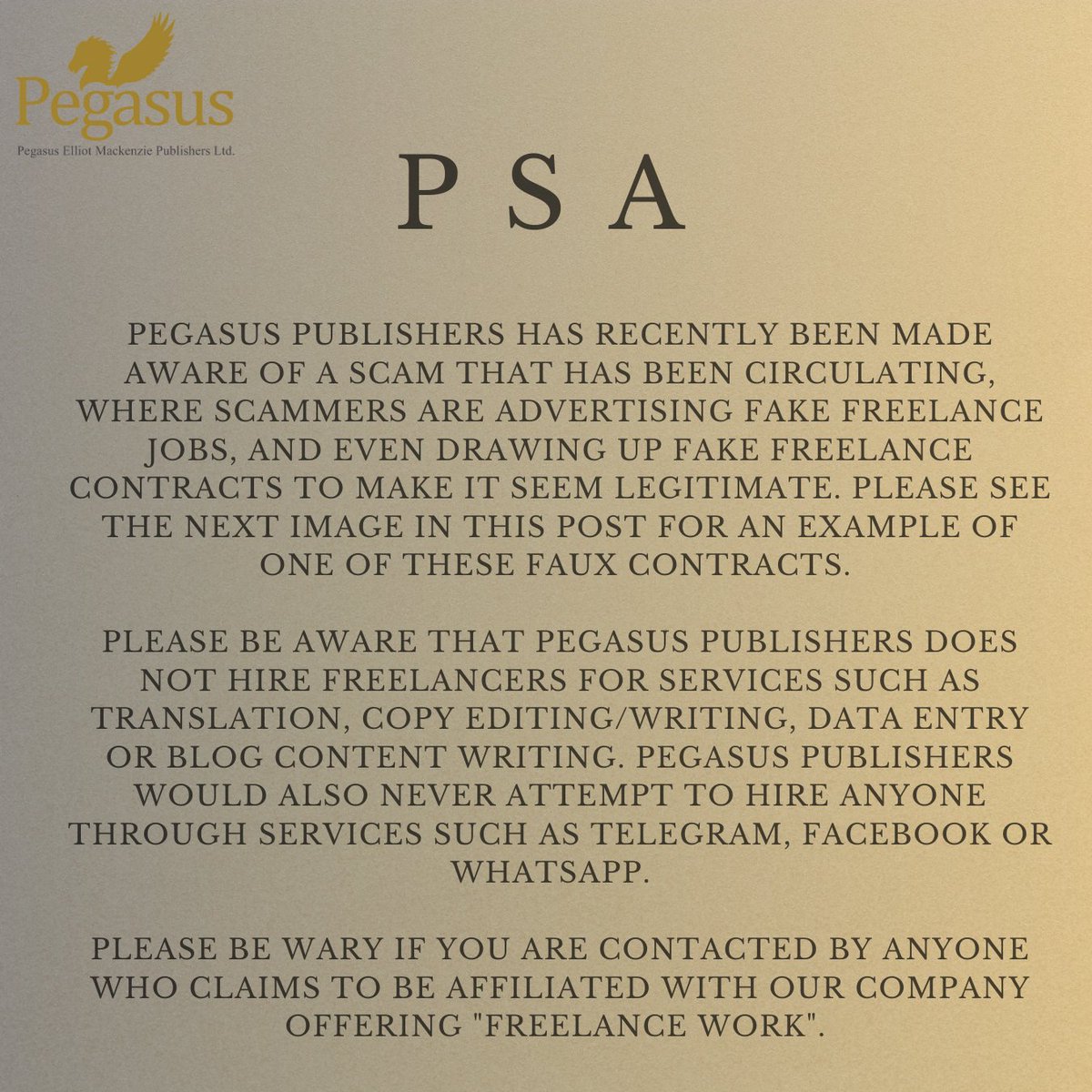 pegasuspublish's tweet image. PSA REGARDING A RECENT SCAM: Scammers are claiming to be affiliated with Pegasus and offering fake "freelance work". Please see the attached images for more information. 

#scamawareness #publishingindustry #publishing #scammers #phishingawareness