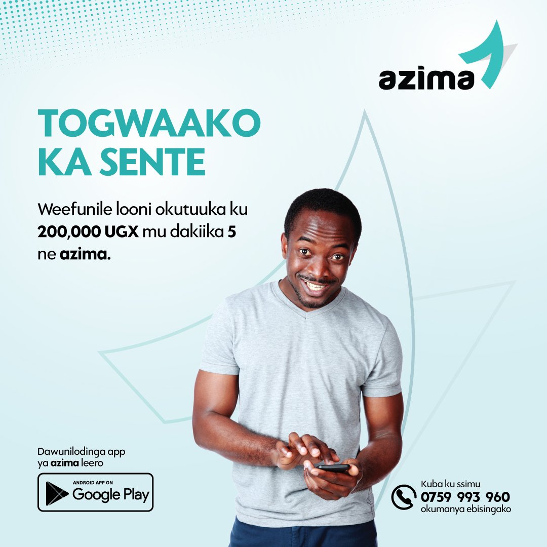 AzimaApp's tweet photo. Togwaako ka sente. Weefunile looni okutuuka ku 200,000 UGX mu dakiika 5 ne Azima. Dawunilodinga App ya Azima leero. https://t.co/4xssYCrMEL
