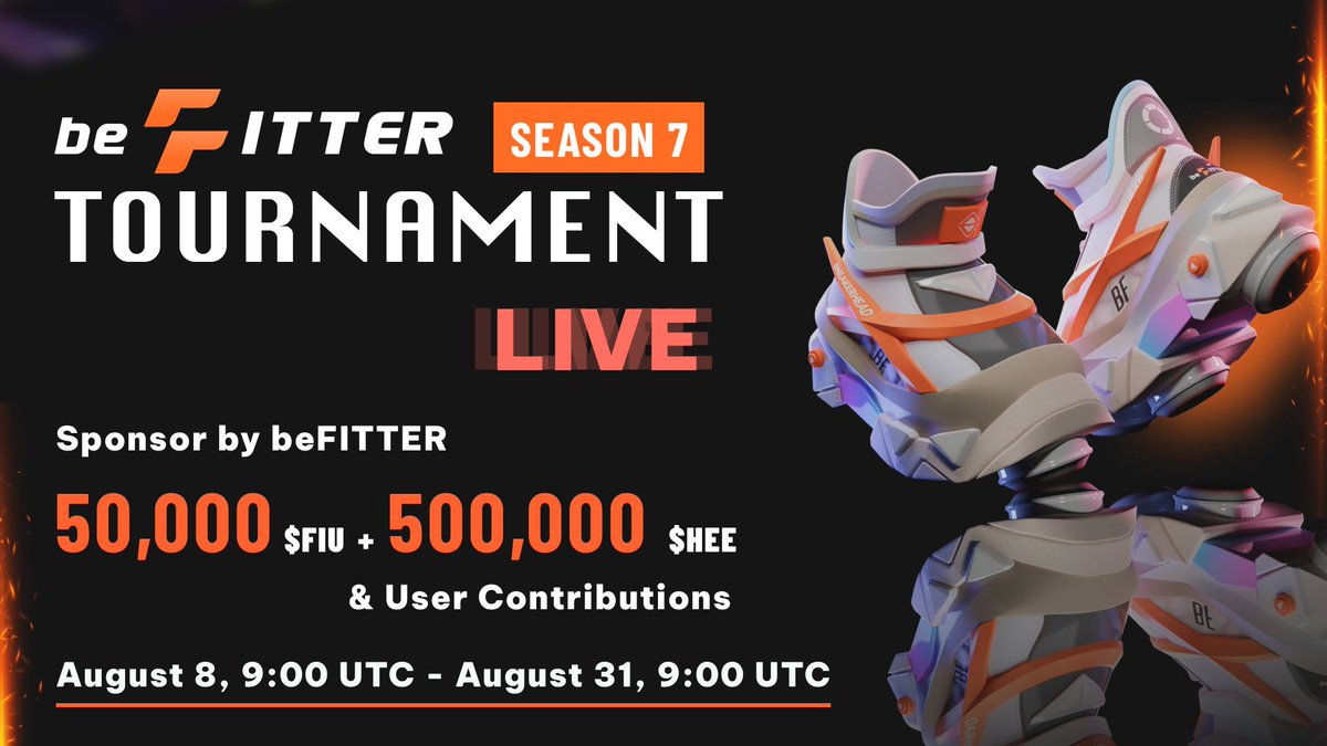 🏆 #Tournament Season 7 is coming! 🎉

🕒 August 8, 9:00 UTC - August 31, 9:00 UTC.
💎 Premium Pass: 30,000 $HEE!

TOTAL #REWARDS
- Sponsored by #beFITTER: 50,000 $FIU + 500,000 $HEE
- PLUS contributions from our Premium Pass holders.

#M2E #NFT #FITTERs #MoveToEarn