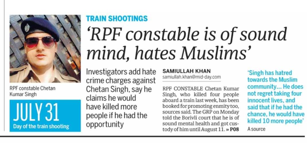 Terrorist Chetan Singh hates Muslims. 'He has hatred towards the Muslim community.. He does not regret taking four innocent lives, and said that if he had the chance, he would have killed 10 more people' Mid-Day report.