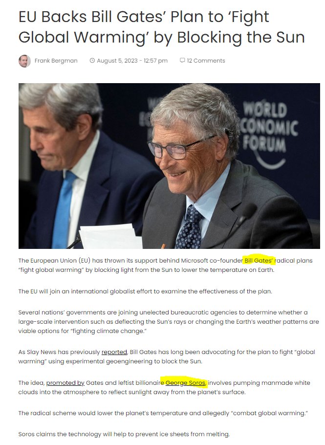 Bill Gates en George Soros willen zonlicht blokkeren om zo opwarming v.d. aarde tegen te gaan. De EU steunt hun plannen. Handig, met al die zonnepanelen. Het feit dat Gates en vooral Soros hier achter zitten, vind ik vrij eng.