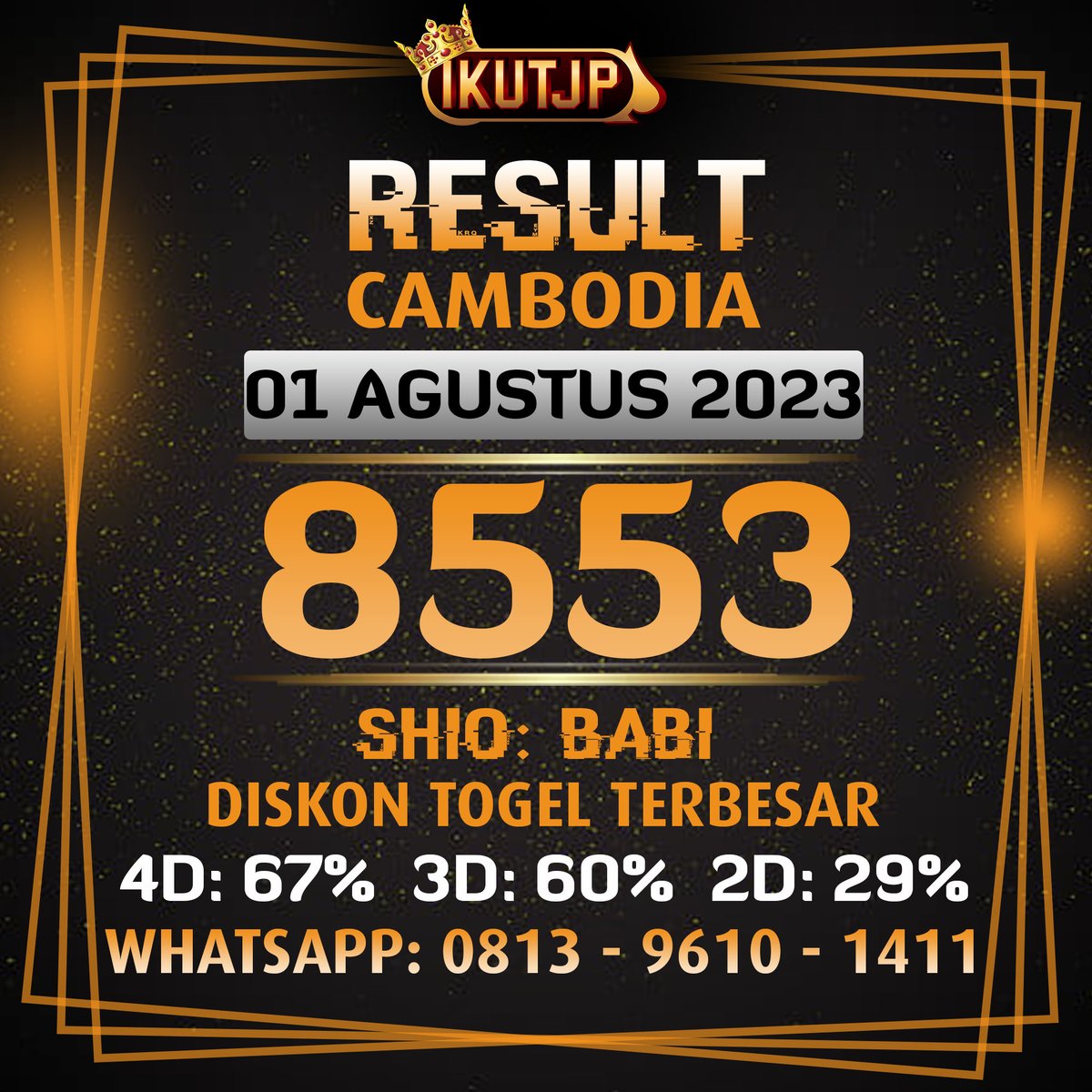 ikutjp's tweet photo. Result Cambodia 01 Agustus 2023 
📷8553📷
Shio: Babi 
Selamat bagi yang JP! 
Link Daftar IKUTJP: https://t.co/QHDvga9zdd
#resulttogel #cambodia #kamboja #resultcambodia #resultkamboja #ikutjp #mariikutjp #jpbersama https://t.co/5kFFjnhvOl