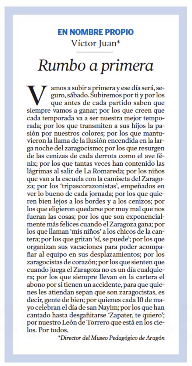 victorjuan's tweet photo. «Vamos a subir a primera y ese día será, seguro, sábado. Subiremos por ti y por los que antes de cada partido saben que siempre vamos a ganar».

«Rumbo a primera», mi columna de hoy en "Heraldo de Aragón". https://t.co/T0vaIJqkLd