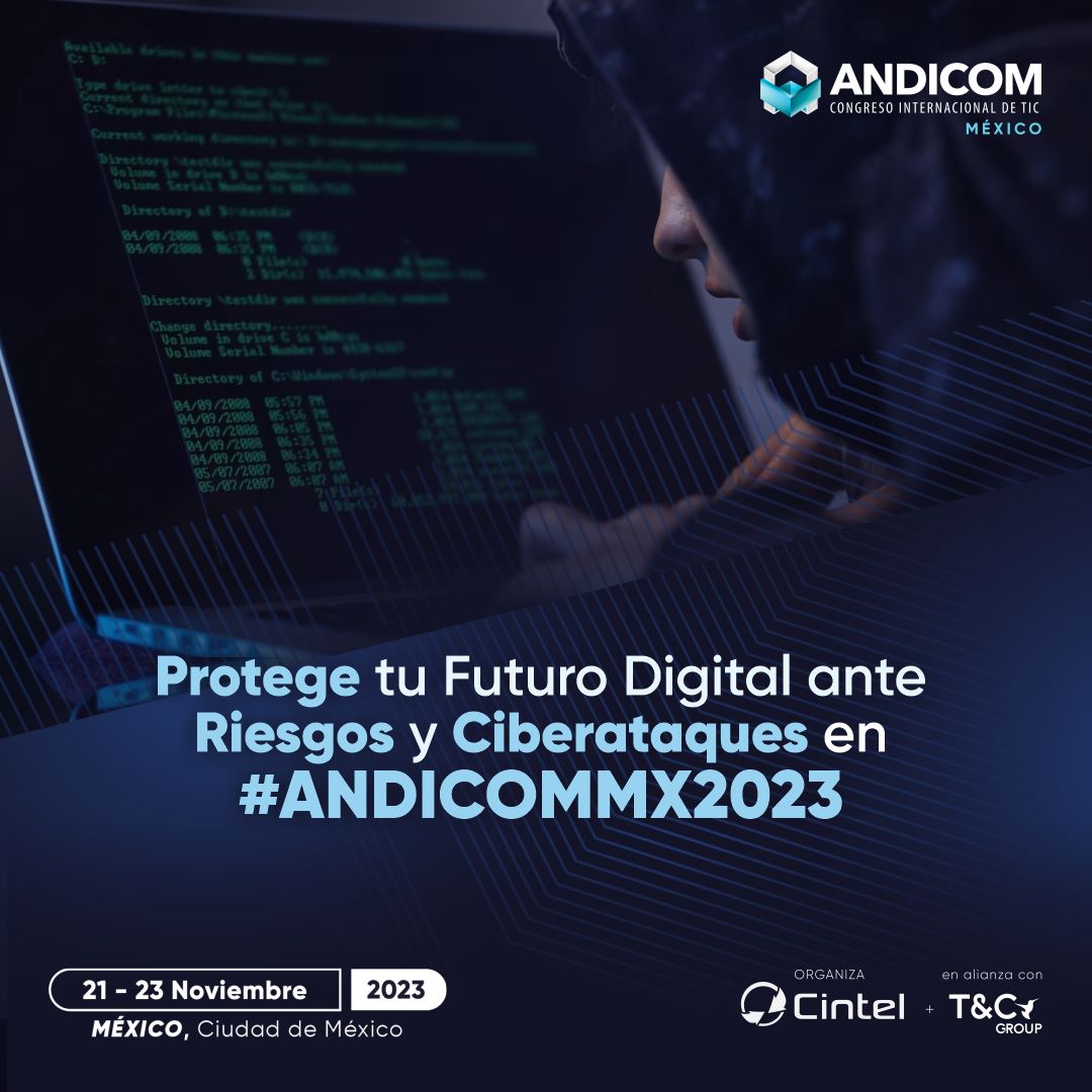 Previene fraudes en Internet en #ANDICOMMX2023. Descubrirás cómo los ciberdelincuentes aprovechan vulnerabilidades para acceder a información confidencial
No dejes pasar esta oportunidad y protege tu empresa.
andicom.mx
Del 21 al 23 de noviembre
En #ExpoSantaFe #CDMX