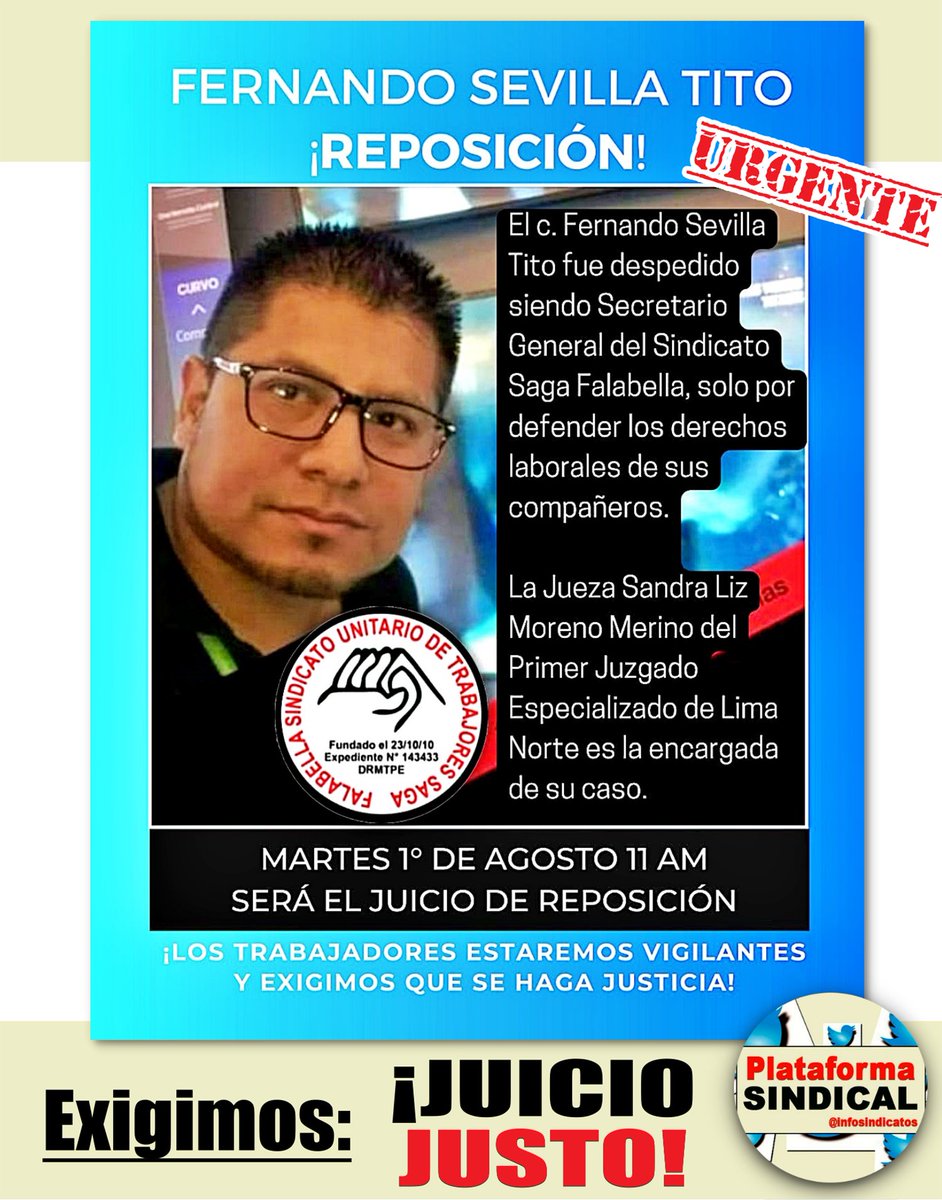 #AlertaSindical En Audiencia Única, el Primer Juzgado Especializado de Lima Norte <a href="/Poder_Judicial_/">Poder Judicial Perú</a> a cargo de la Juez,Sandra Moreno Merino, verá el caso del Sec. Gral. del Sindicato de Saga Falabella, #FernandoSevilla, despedido en ejercicio de su función como dirigente sindical.