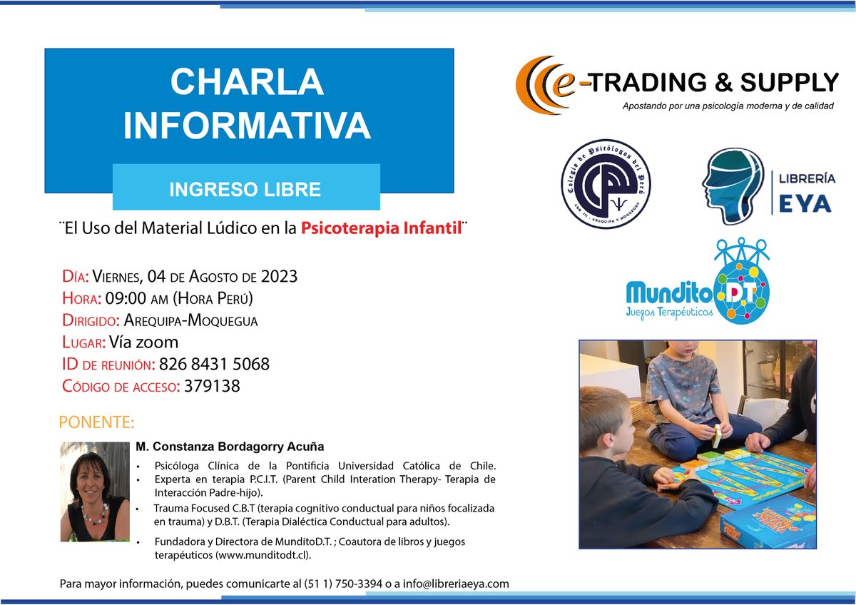 etradingperu's tweet photo. Charla Informativa ¨El Uso del Material Lúdico en la Psicoterapia Infantil¨
M. Constanza Bordagorry Acuña
-Coautora de libros y juegos terapéuticos de MunditoD.T.
Contacta con nosotros
+511 957 330 790
info@e-trading.pe
#juegosterapéuticos #lúdico #psicoterapia #infantil https://t.co/ZwEwVE77Ur